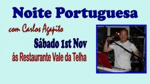 Noite Portuguesa-Update -And a selection of Photographs